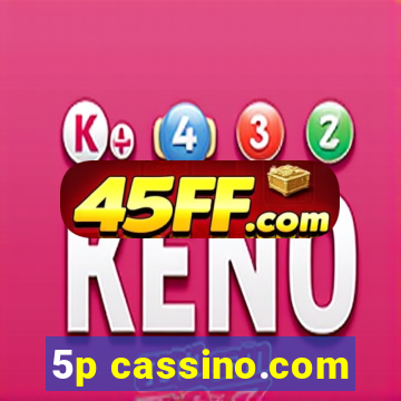 5p cassino.com